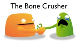 Bone crusher handshake